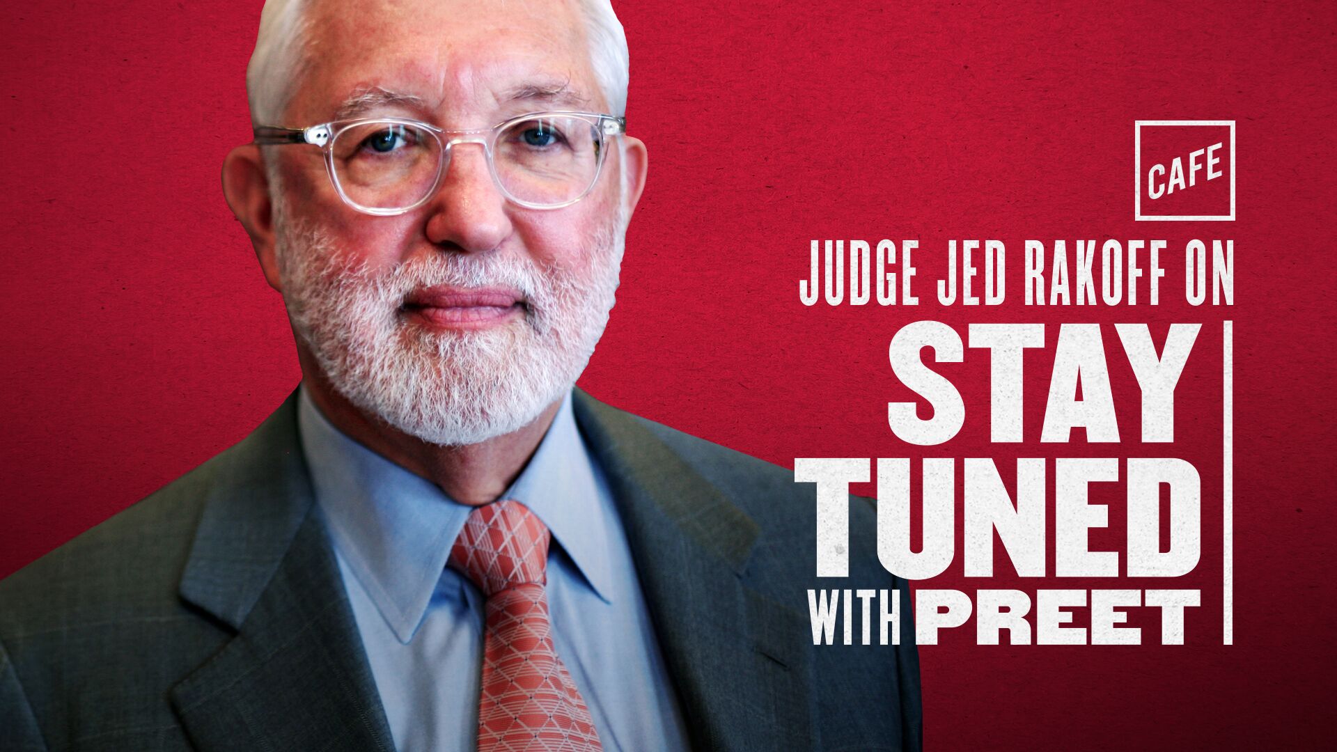 STAY TUNED Crime and Punishment (with Judge Jed Rakoff) CAFE