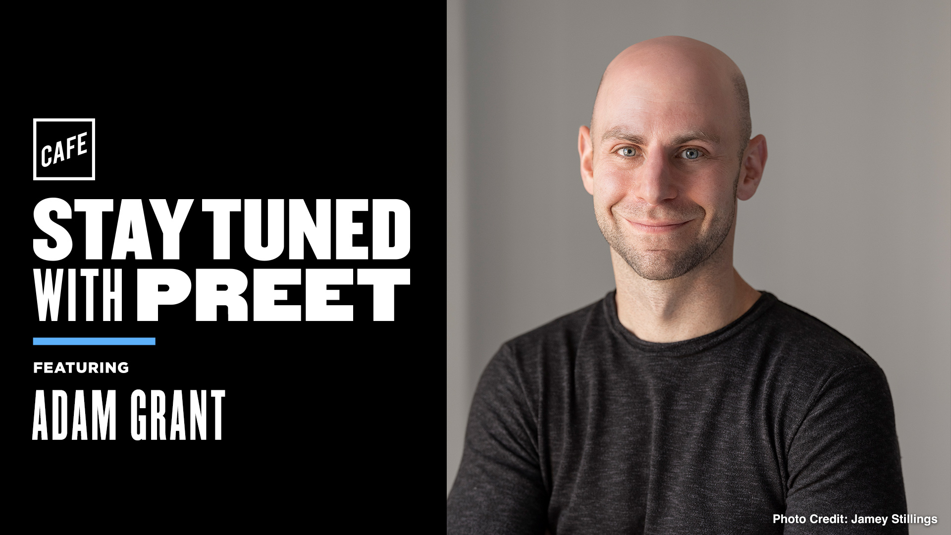 https://cafe.com/wp-content/uploads/2023/11/StayTuned-Adam-Grant.jpg